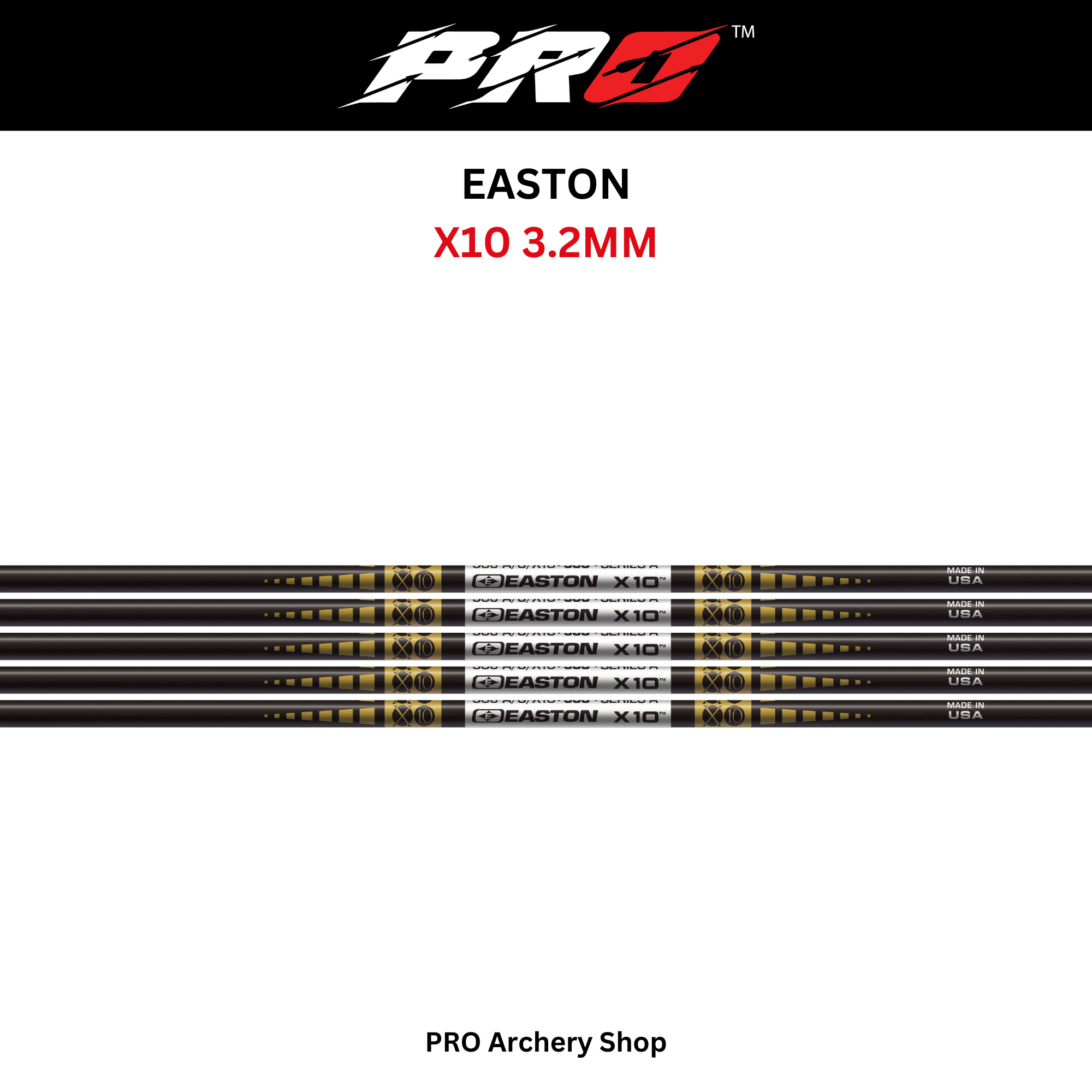 EASTON SHAFT X10 3.2MM